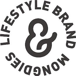 LIFESTYLE BRAND MONGDIES & trademark