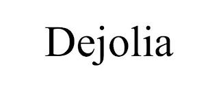 DEJOLIA trademark