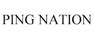 PING NATION trademark