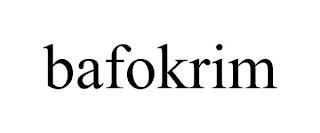 BAFOKRIM trademark