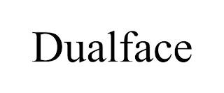 DUALFACE trademark