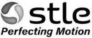 STLE PERFECTING MOTION trademark