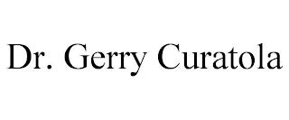 DR. GERRY CURATOLA trademark