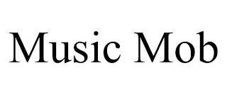 MUSIC MOB trademark