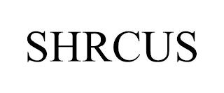 SHRCUS trademark