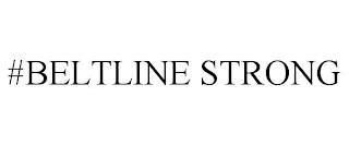 #BELTLINE STRONG trademark