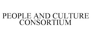 PEOPLE AND CULTURE CONSORTIUM trademark