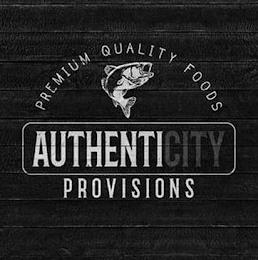 AUTHENTICITY PROVISIONS PREMIUM QUALITY FOODS trademark