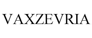 VAXZEVRIA trademark