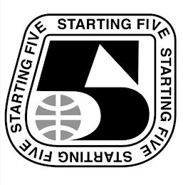 5 STARTING FIVE STARTING FIVE STARTING FIVE STARTING FIVE trademark