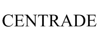 CENTRADE trademark