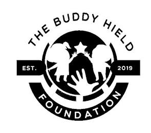 THE BUDDY HIELD FOUNDATION EST. 2019 trademark