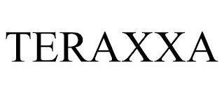 TERAXXA trademark