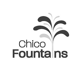 CHICO FOUNTAINS trademark