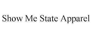 SHOW ME STATE APPAREL trademark