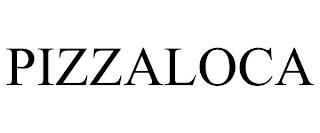 PIZZALOCA trademark