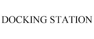 DOCKING STATION trademark