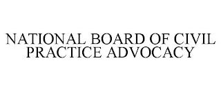 NATIONAL BOARD OF CIVIL PRACTICE ADVOCACY trademark