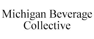 MICHIGAN BEVERAGE COLLECTIVE trademark