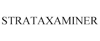 STRATAXAMINER trademark