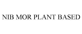 NIB MOR PLANT BASED trademark