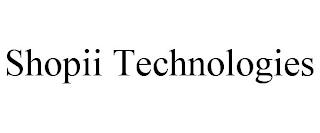 SHOPII TECHNOLOGIES trademark