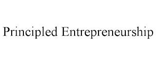 PRINCIPLED ENTREPRENEURSHIP trademark