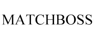 MATCHBOSS trademark