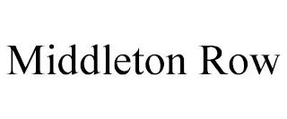 MIDDLETON ROW trademark