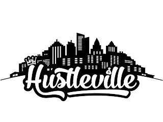 HUSTLEVILLE trademark