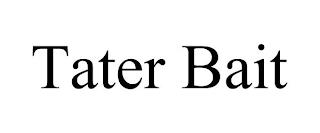 TATER BAIT trademark