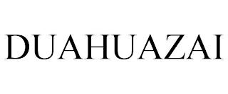 DUAHUAZAI trademark