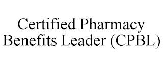 CERTIFIED PHARMACY BENEFITS LEADER (CPBL) trademark