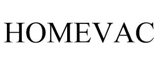 HOMEVAC trademark