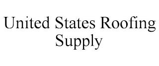 UNITED STATES ROOFING SUPPLY trademark