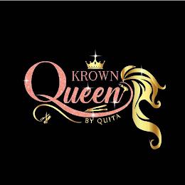 KROWN QUEEN BY QUITA trademark