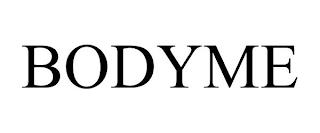 BODYME trademark