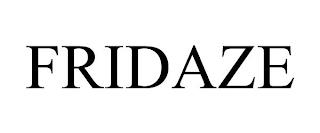 FRIDAZE trademark