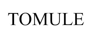 TOMULE trademark