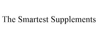 THE SMARTEST SUPPLEMENTS trademark