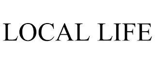 LOCAL LIFE trademark