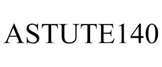 ASTUTE140 trademark