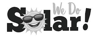 WE DO SOLAR! trademark