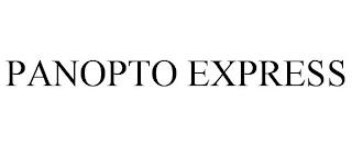 PANOPTO EXPRESS trademark