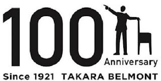 100 ANNIVERSARY SINCE 1921 TAKARA BELMONT trademark