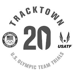 TRACKTOWN 20 UNITED STATES OLYMPIC TEAM USATF U.S. OLYMPIC TEAM TRIALS trademark