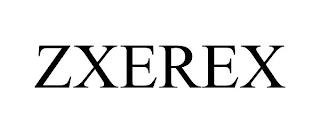 ZXEREX trademark