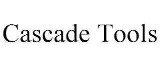 CASCADE TOOLS trademark