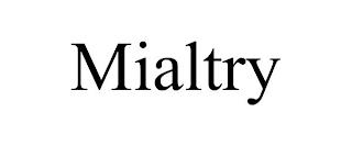 MIALTRY trademark