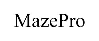 MAZEPRO trademark